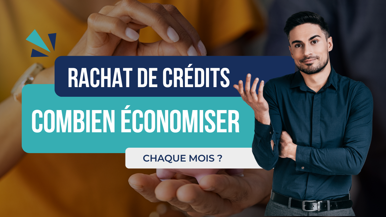 Rachat de crédits permettant de réduire les mensualités et retrouver du pouvoir d'achat