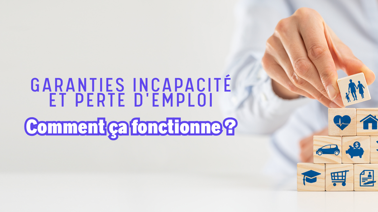 Illustration expliquant le fonctionnement des garanties incapacité de travail et perte d’emploi dans une assurance emprunteur en 2026, avec leurs conditions et limites.