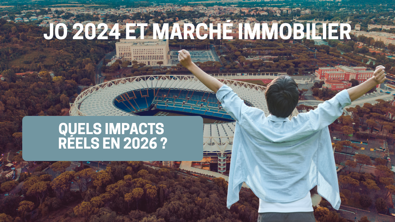 Analyse des effets des JO 2024 sur le marché immobilier en France, montrant des impacts temporaires sur la location et une stabilisation des prix en 2026.