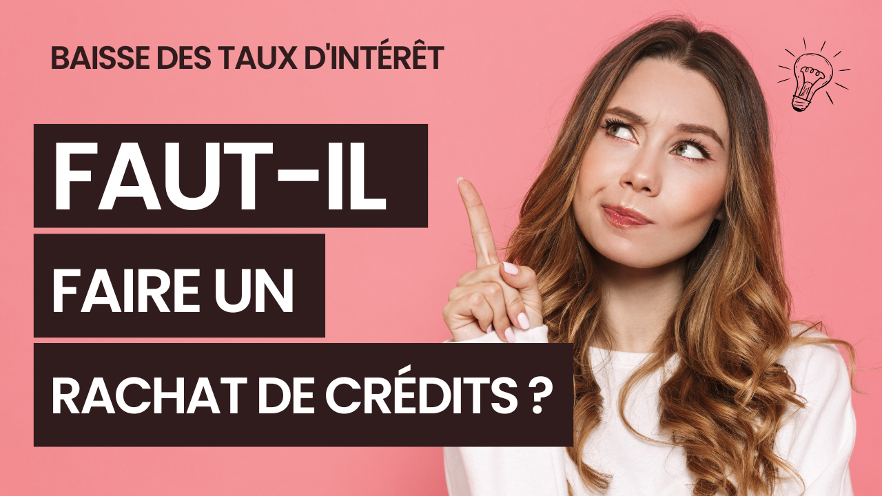 Femme qui se demande s'il est pertinent de faire un rachat de crédits avec la baisse des taux d'intérêt