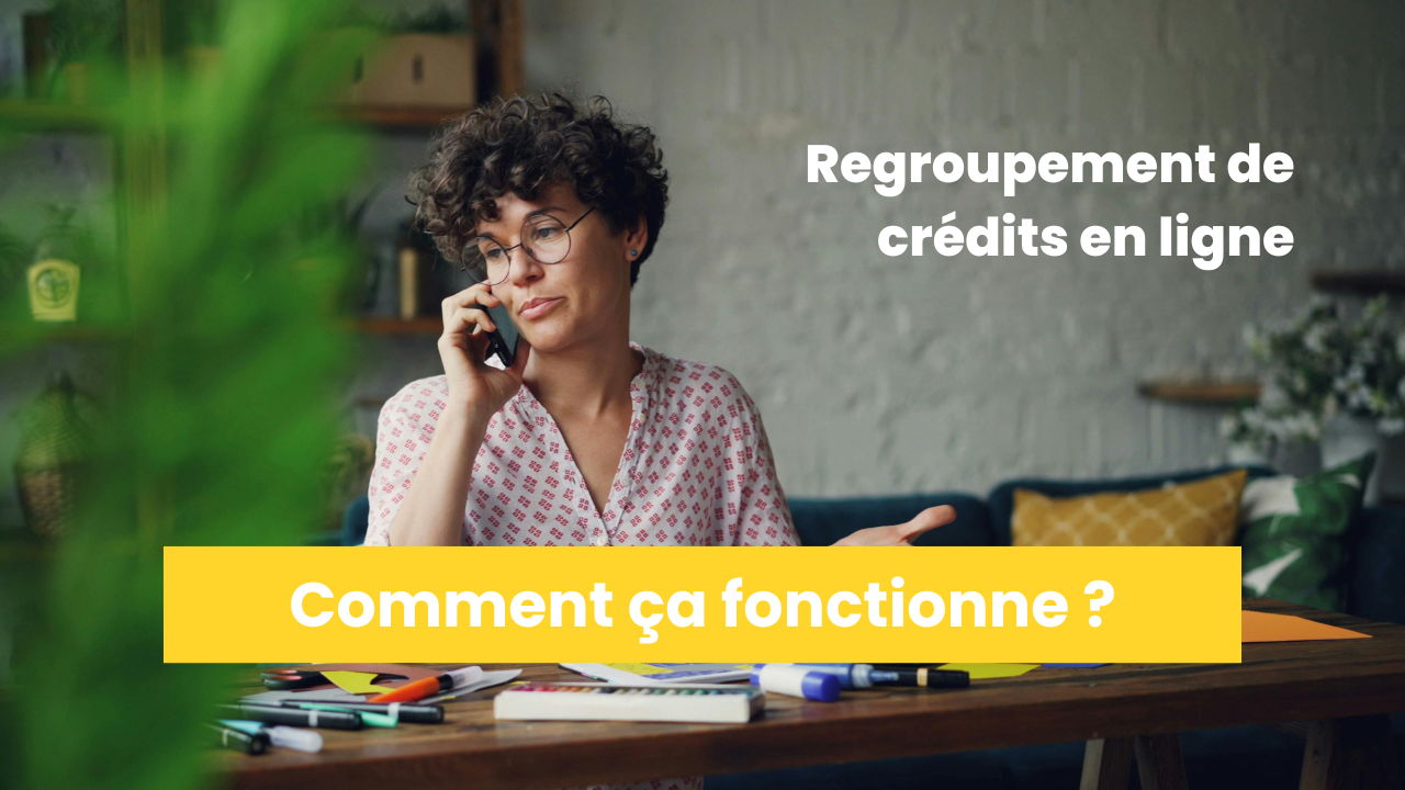 Illustration expliquant le fonctionnement du regroupement de crédits en ligne, ses étapes, ses avantages et son impact sur le budget.