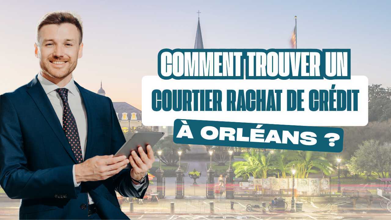 Courtier spécialisé en rachat de crédit dans une agence à Orléans