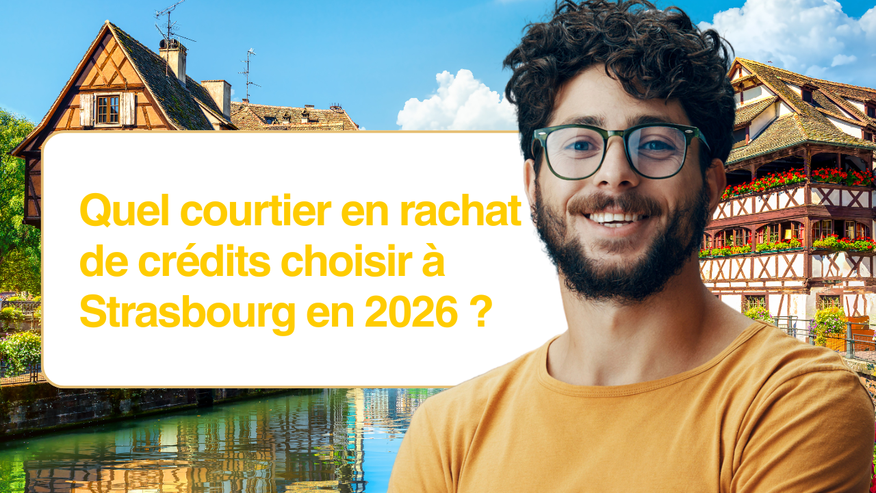 Comparatif des meilleurs courtiers en rachat de crédits à Strasbourg pour réduire ses mensualités et optimiser son budget en 2026.